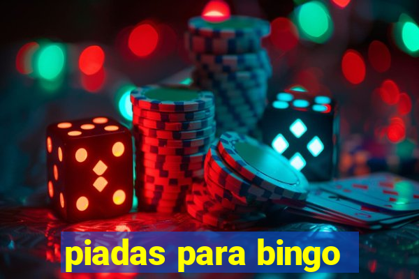 piadas para bingo